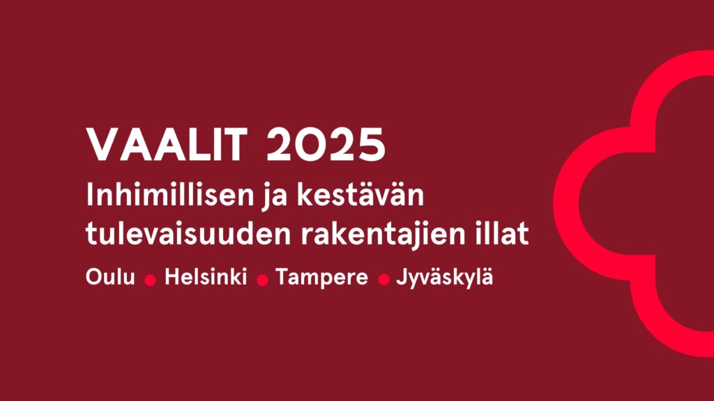 Teksti: Vaalit 2025: Inhimillisen ja kestävän tulevaisuuden rakentajien illat.